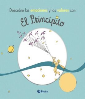 Descubre Las Emociones Y Los Valores Con El Principito - De Saint- Exupery, Antoine