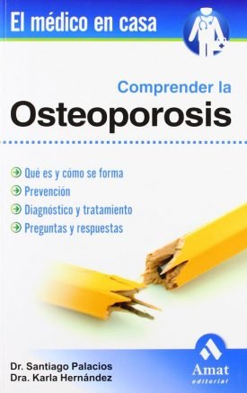 Comprender La Osteoporosis - Gil Palacios, Santiago Antuñano