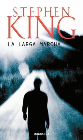 La Larga Marcha - Stephen King
