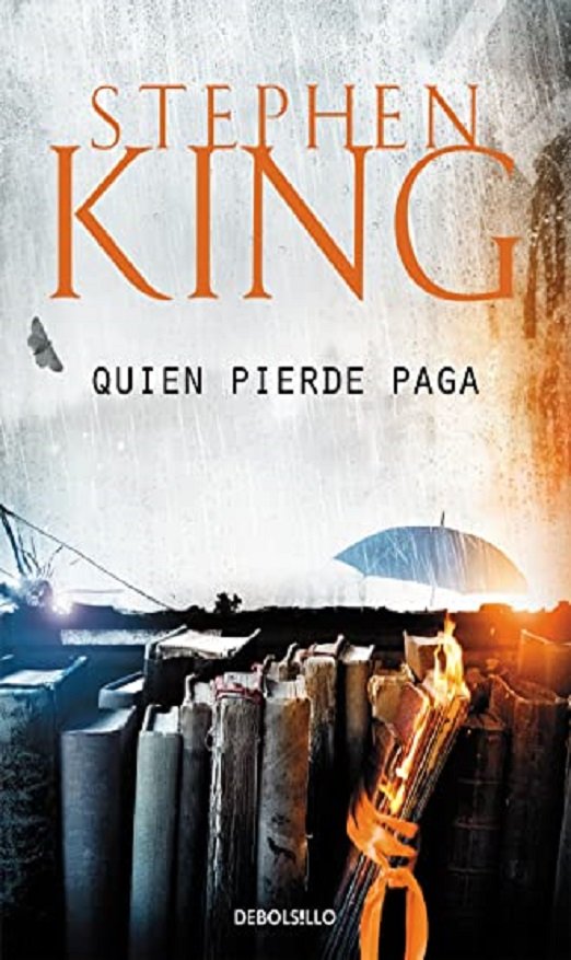 Trilogía Bill Hodges 2: Quien Pierde Paga - Stephen King