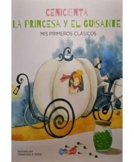 Cenicienta / La Princesa Y El Guisante