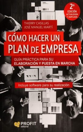 Como Hacer Un Plan De Empresa - Thierry Casillas / José Manuel Martí