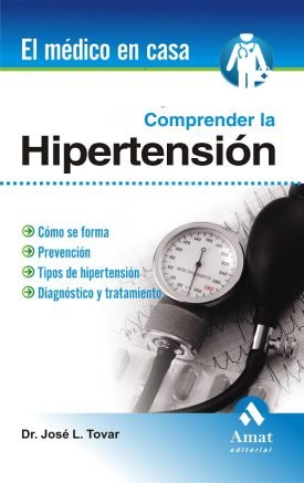 Comprender La Hipertensión - José Luis Tovar Méndez