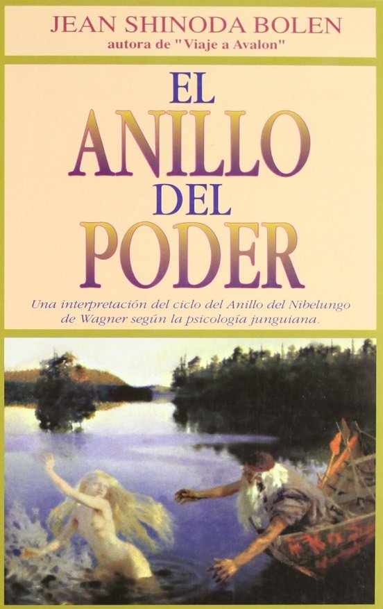 El Anillo Del Poder - Jean Shinoda Bolen