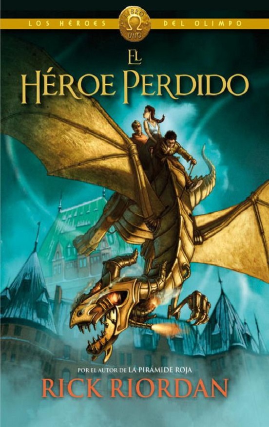 Los Héroes Del Olimpo 1: El Héroe Perdido