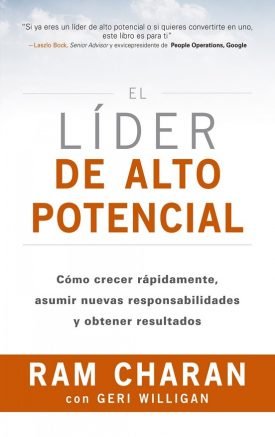 El Líder De Alto Potencial - Ram Charan