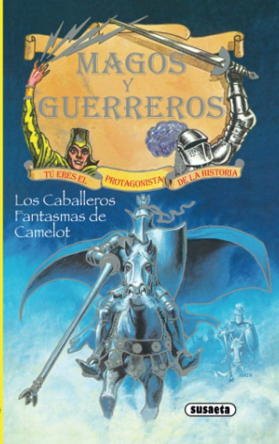 Los Caballeros Fantasmas De Camelot