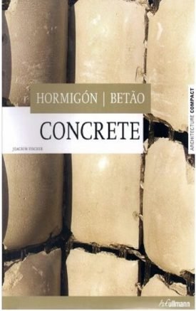 Architecture Compact Hormigon, Cocrete - Joachim Fischer