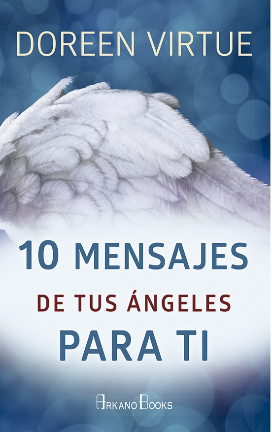 10 Mensajes De Tus Ángeles Para Ti