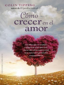 Cómo Crecer En El Amor  -  Colin Tipping