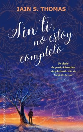 Sin Ti, No Estoy Completo - Thomas, Ian S. Thomas