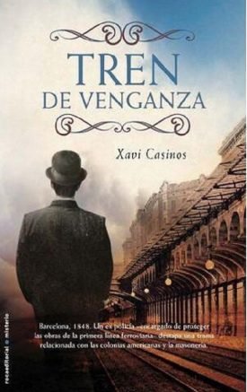Tren De Venganza - Xavier Casinos