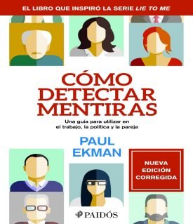 Cómo Detectar Mentiras - Paul Ekman
