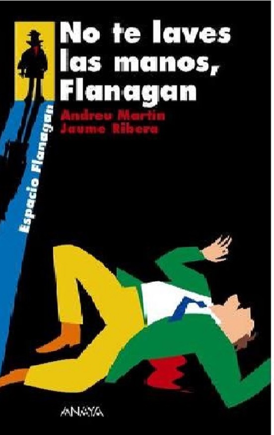 No Te Laves Las Manos, Flanagan