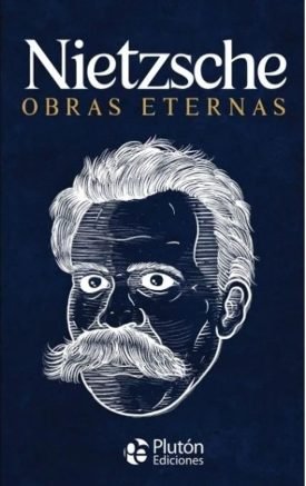 Nietzsche Obras Eternas (Coleccion Oro) - Friedrich Nietzsche