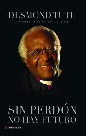 Sin Perdón No Hay Futuro - Mpilo Tutu, Desmond