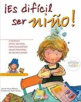 ¡Es Dificil Ser Niño! - Moore-Mallinos, Jennifer