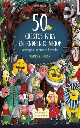 50 Cuentos Para Entendernos Mejor - Teresa Durán Armengol