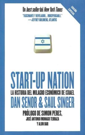 Start-Up Nation - Dan Senor ; Saul Singer