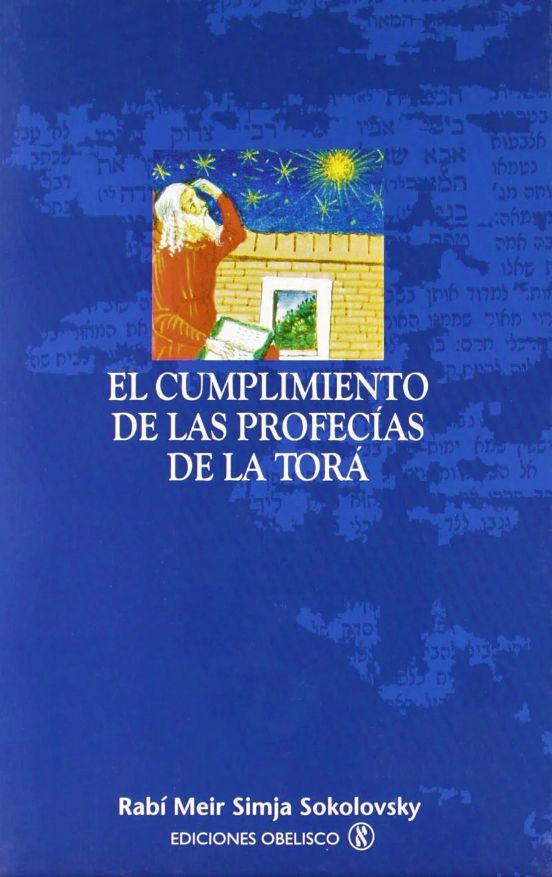 El Cumplimiento De Las Profecías De La Torá