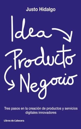Idea Producto Y Negocio - Hidalgo Justo