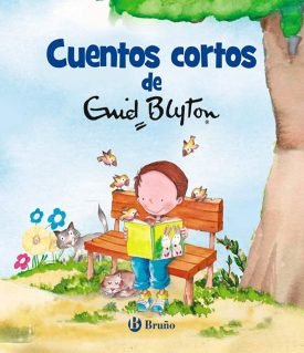 Cuentos Cortos De Enid Blyton - Enid Blyton