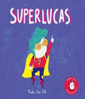 Superlucas - Marina Hernández Ávila