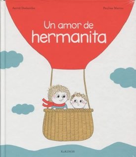 Un Amor De Hermanita - Astrid Desbordes