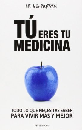Tú Eres Tu Medicina - Ali Ata Pouramini