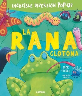 Increible Diversion Pop Up: La Rana Glotona - Jack Tickle