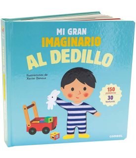 Mi Gran Imaginario Al Dedillo - Xavier Deneux