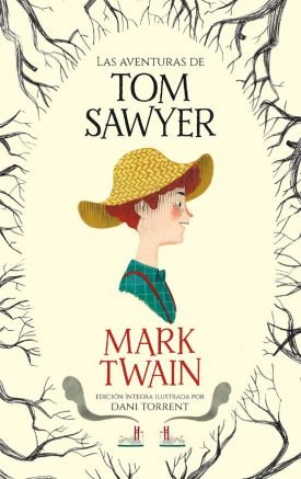 Las Aventuras De Tom Sawyer (Colección Alfaguara Clásicos) - Mark Twain