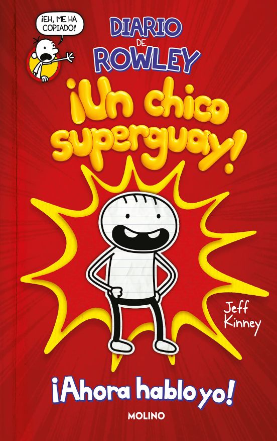 Diario De Rowley 1 : Un Chico Superguay