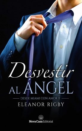 Desvestir Al Ángel - Eleanor Rigby