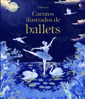 Cuentos Ilustrados De Ballet - Aa.Vv.