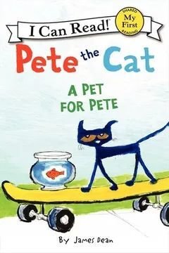 Pete The Cat: A Pet For Pete - James Dean