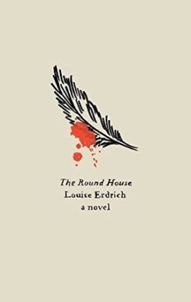 The Round House - Louise Erdrich