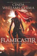 Flamecaster ( Shattered Realms #1 ) - Chima, Cinda Williams