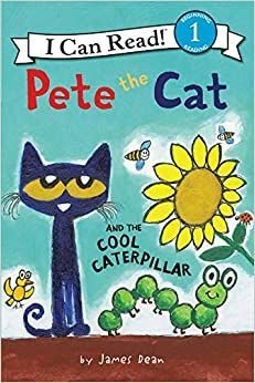 Pete The Cat And The Cool Caterpillar - Dean, James