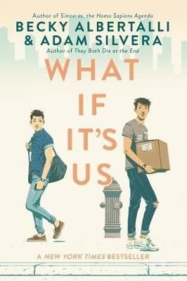 What If Its Us - Becky Albertalli