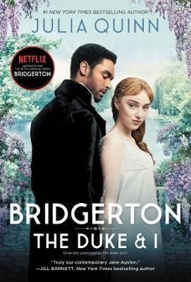 Bridgerton 1: The Duke And I (Movie) - Julia Quinn