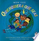 Quienquiera Que Seas - Mem Fox