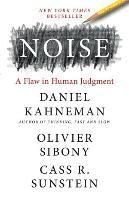 Noise - Daniel Kahneman