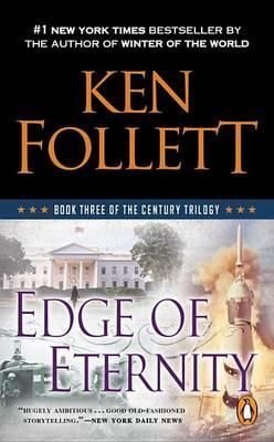 Edge Of Eternity - Ken Follett