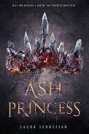 Ash Princess - Laura Sebastian