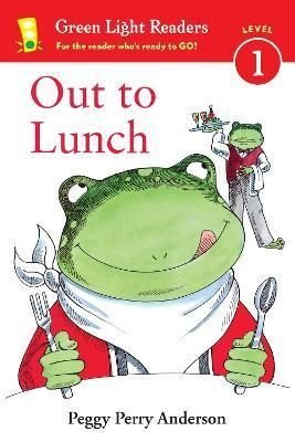 Out To Lunch (Green Light Readers Level 1) - Peggy Perry Anderson