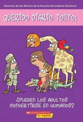 Querido Diario Tonto: ¿Pueden Los Adultos Convertirse En Humanos?