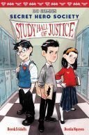 Study Hall Of Justice (Dc Comics: Secret Hero Society #1) - Derek Fridolfs