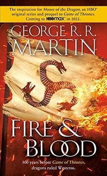 Fire & Blood - George R R Martin