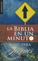 Biblia En Un Minuto: Para Jovenes